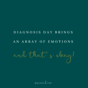 Diagnosis Day Anniversaries – All The Feels